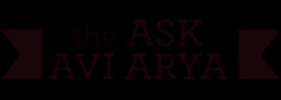 Ask Avi Arya
